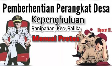 Penghulu Panipahan, Palika, Berhentikan Perangkat Desa Secara Sepihak Setelah Dilantik: Ada Apa?