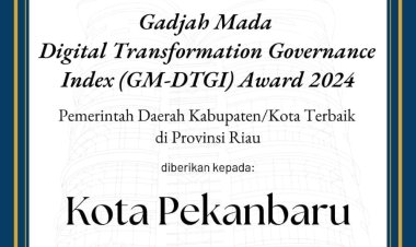 Pemerintah Kota Pekanbaru Raih Penghargaan Gadjah Mada Digital Transformation Governance Index (GM-DTGI) Award 2024