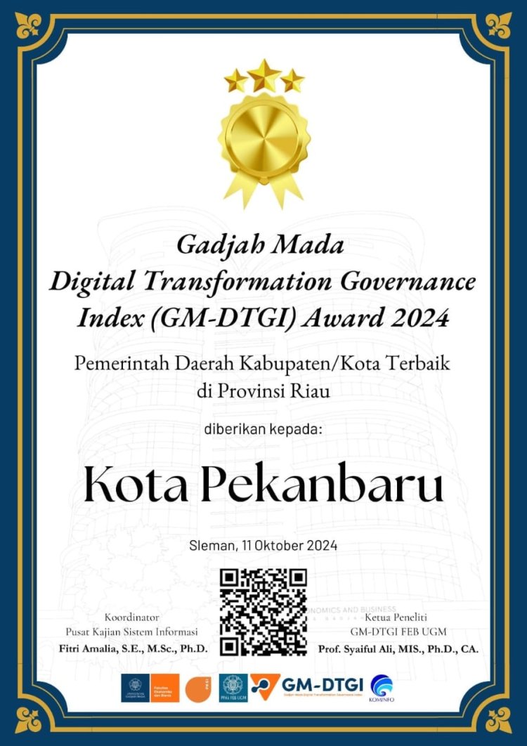 Pemerintah Kota Pekanbaru Raih Penghargaan Gadjah Mada Digital Transformation Governance Index (GM-DTGI) Award 2024