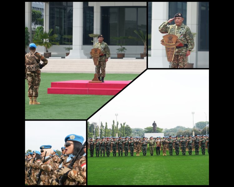 Satgas BGC TNI Konga XXXIX-G MONUSCO 2025 Resmi Diberangkatkan Jalankan Misi PBB di Kongo